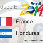 Groupe France Honduras World Cup