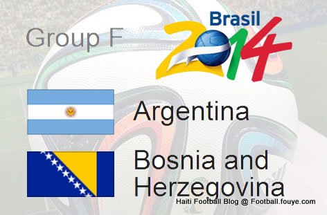 Groupe F - Argentina - Bosnia and Herzegovina - World Cup 2014