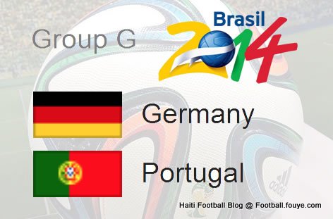 Groupe G - Germany - Portugal - World Cup 2014