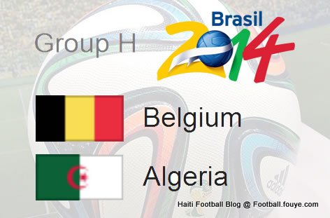 Groupe H - Belgium - Algeria - World Cup 2014